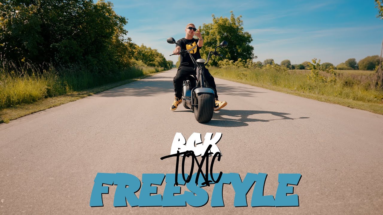 BCK - Toxic Freestyle [Videóklip]