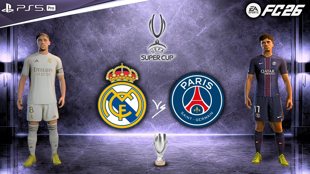FC 26 – Real Madrid vs PSG | Super Cup Final | Federico Valverde vs Vitinha Epic Clash