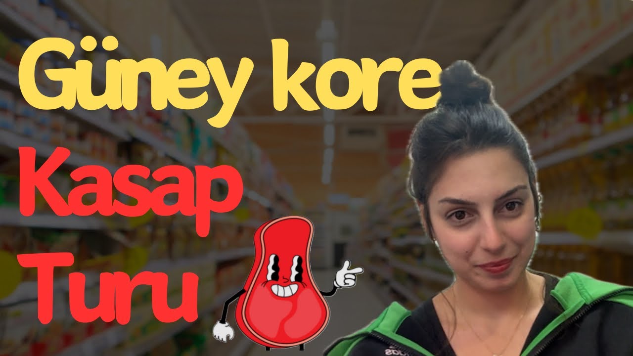 Kore’de Yeni Bir Çağ Türk Kasap