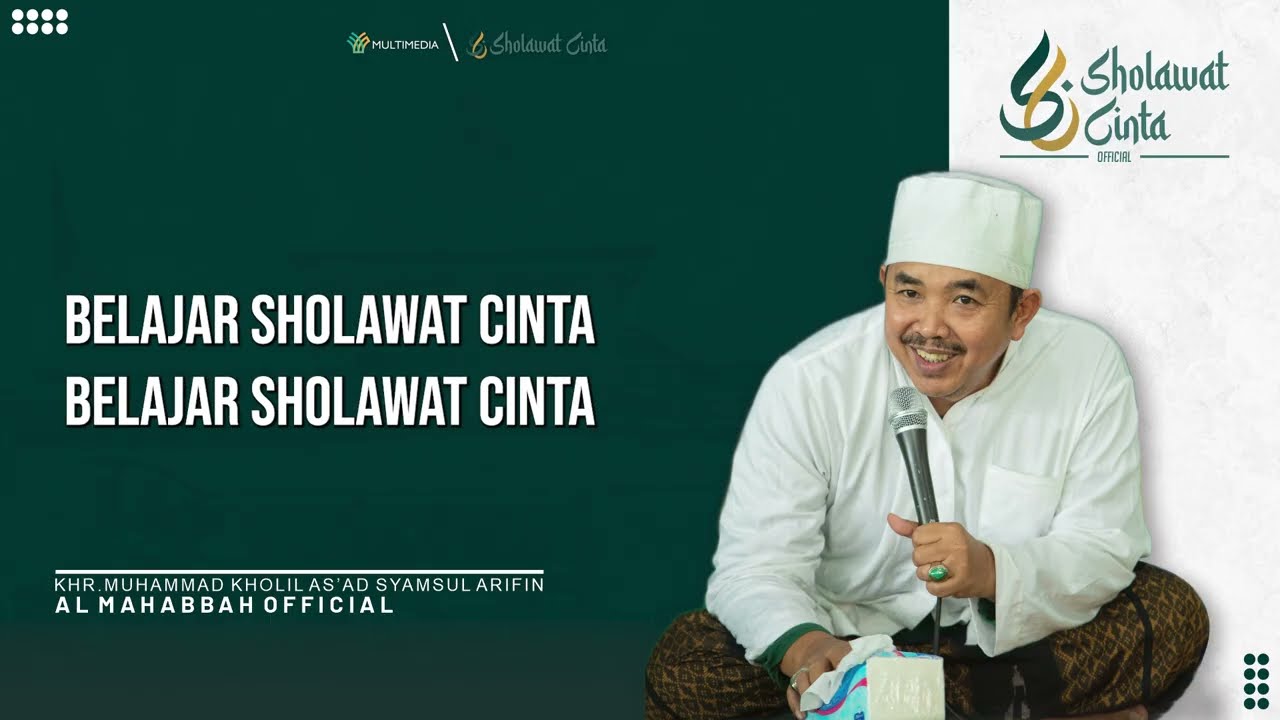 SYIIRAN SHOLAWAT CINTA.  HADRAH ALMAHABBAH