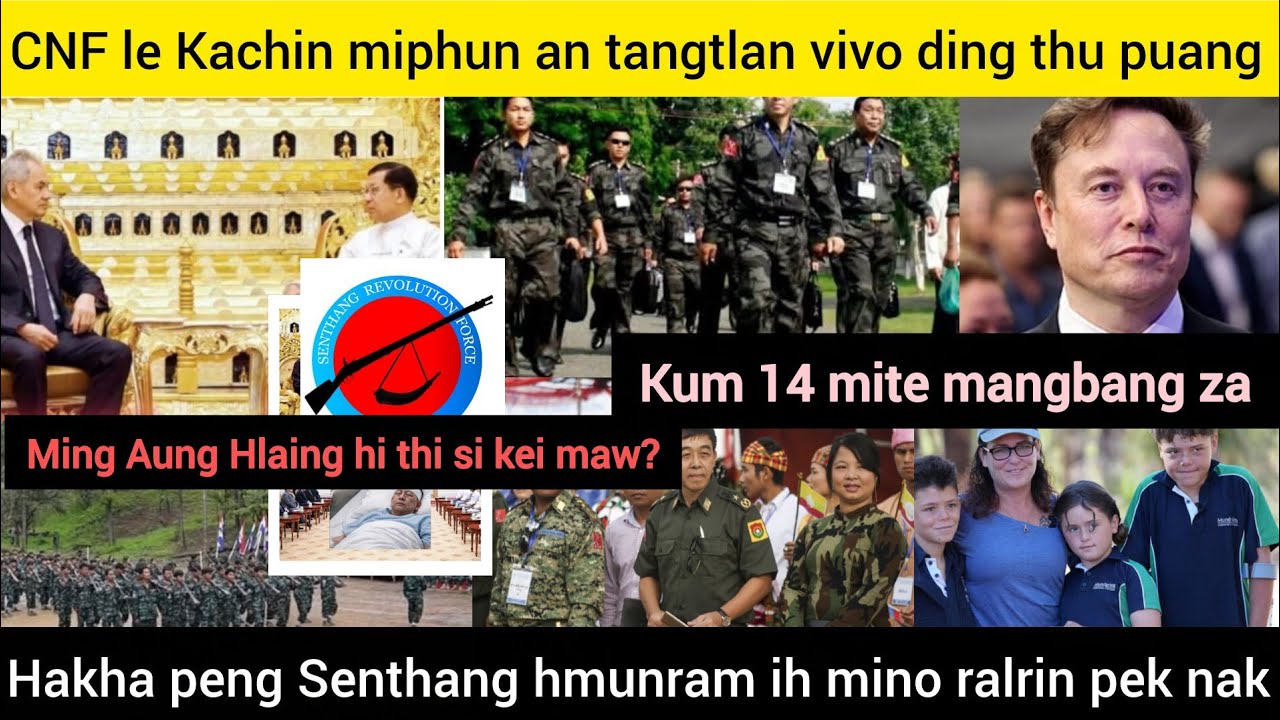 Feb 5 Zan: CNF cun Kachin miphun thawn an dintlang ding thu an suah,Hakha peng Senthang hmunram mino