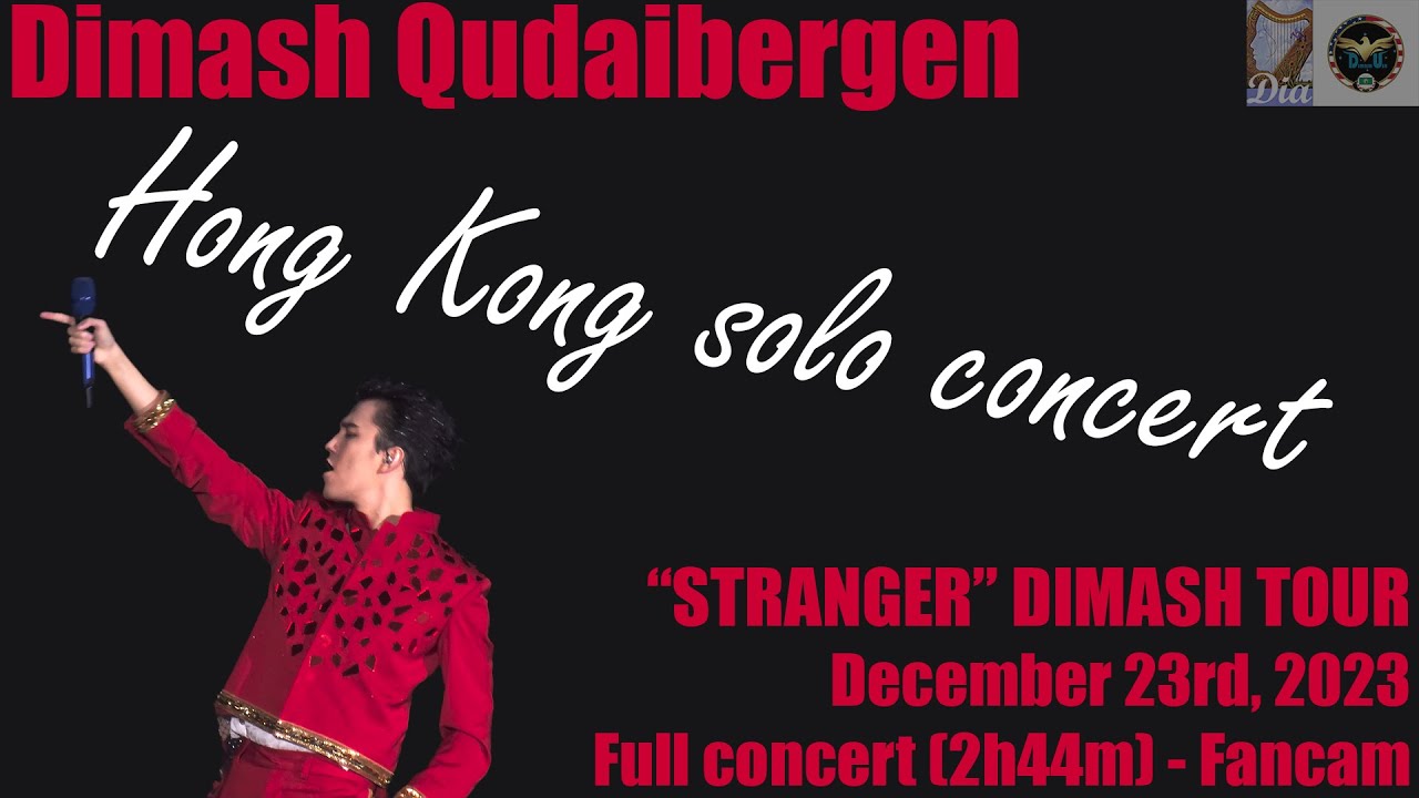 Dimash Qudaibergen - Stranger Hong Kong solo concert 12/23/2023 - full concert [4K Fancam 1080p HD]