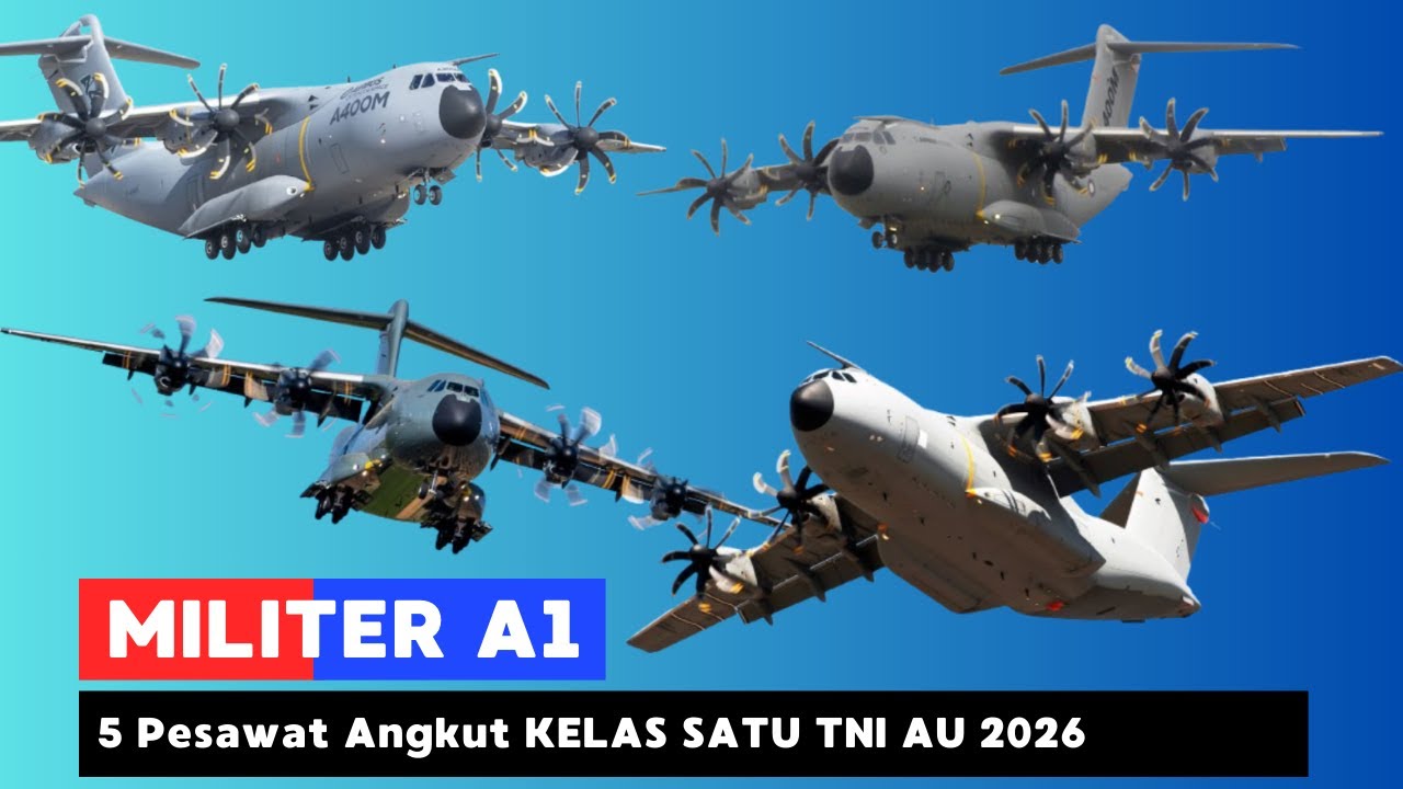 5 Pesawat Angkut KELAS SATU TNI AU 2026