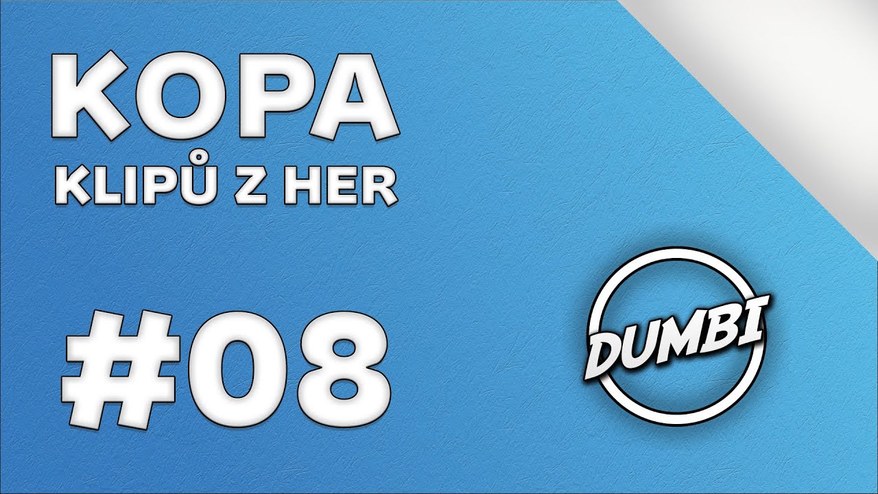 Random kopa klipů z her #8