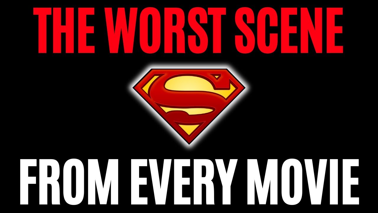 WORST SCENE in Every Superman Movie