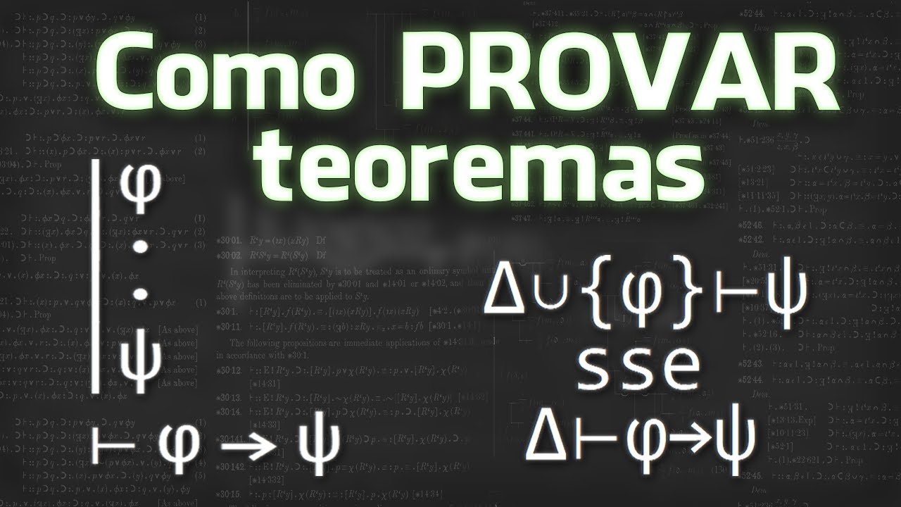 Lógica de primeira ordem [16] - Como provar teoremas