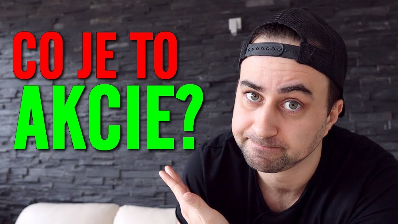 Co je to AKCIE? [VYSVĚTLEN&Iacute;]