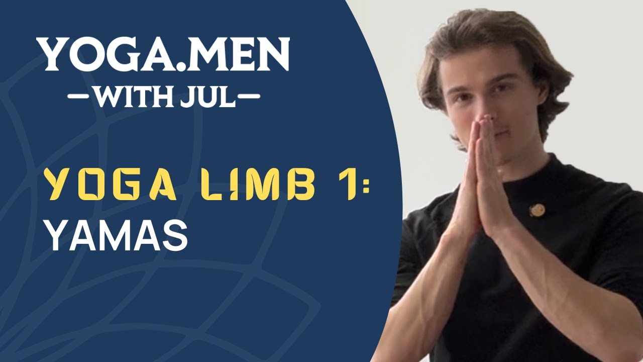 🔴 Yoga Limb 1: YAMAS | How Ethics Become Movement