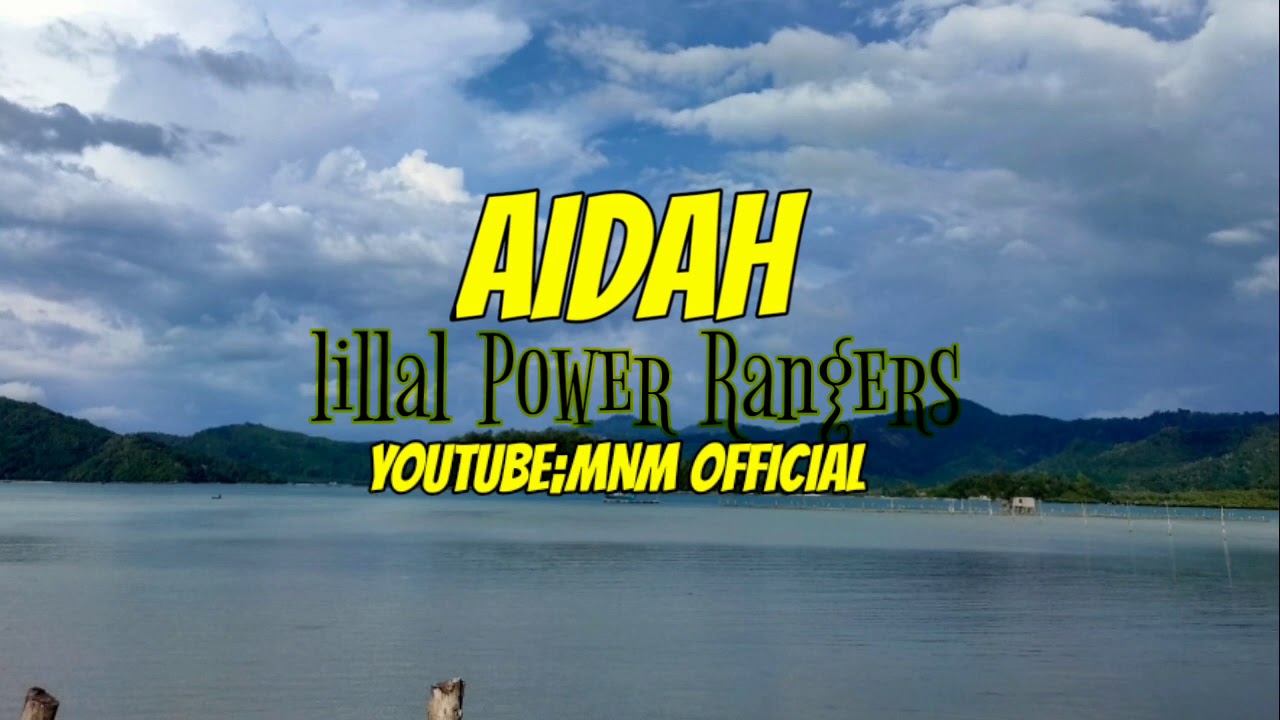 AIDAH LILLAL POWER RANGERS [ LAGU BAJAU ]