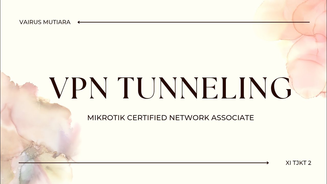 BAB 12 || VPN TUNNELING