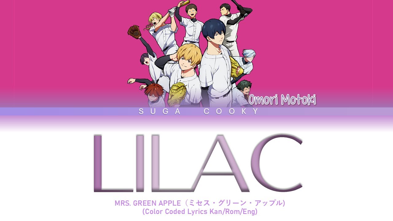 Oblivion Battery OP: Mrs. GREEN APPLE - Lilac ライラック Lyrics (Color Coded Lyrics Kan/Rom/Eng)