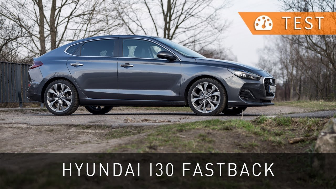Hyundai i30 Fastback 1.6 CRDI 136 KM 7DCT Premium (2019) - test [PL] | Project Automotive