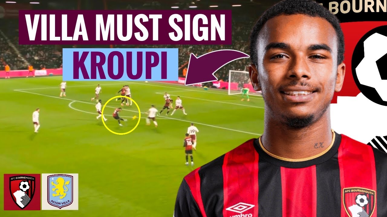 ASTON VILLA MUST SIGN ELI JUNIOR KROUPI THIS SUMMER!