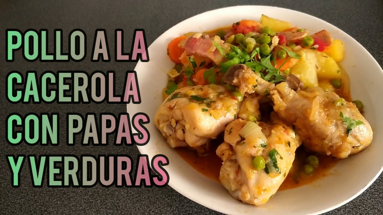 Como hacer POLLO A LA CACEROLA con papas y verduras.  Ingredientes y cantidades al final del vídeo*
