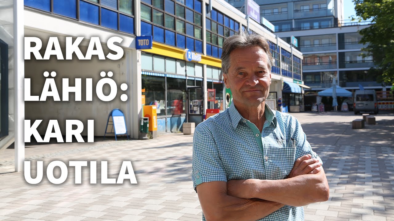 Rakas lähiö: Kari Uotila asuu Espoon Olarissa