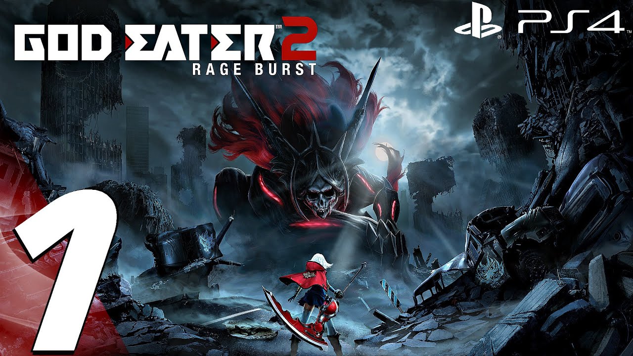 God Eater 2 Rage Burst (PS4) - Gameplay Walkthrough Part 1 - Prologue (Full Game)