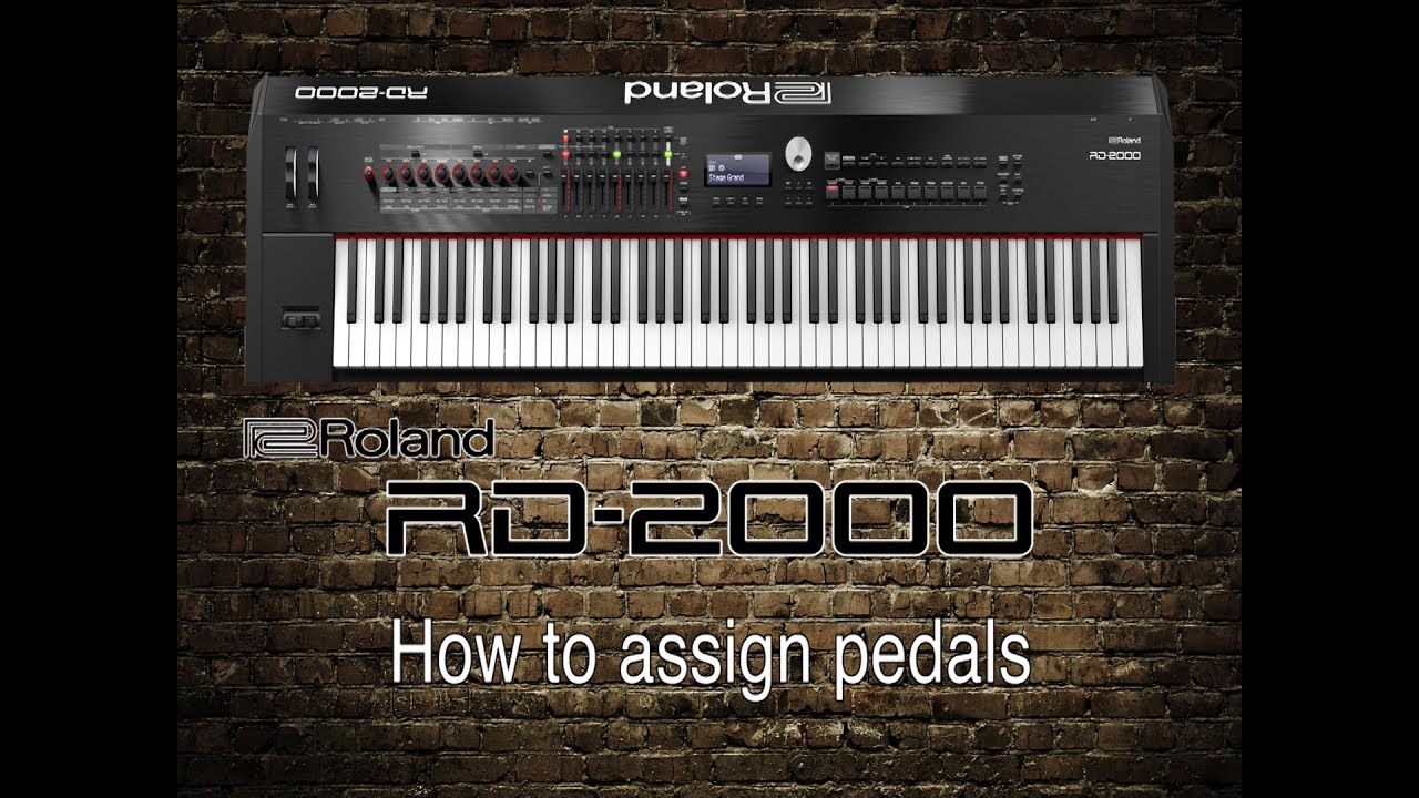 Roland RD-2000 - How to assign pedals