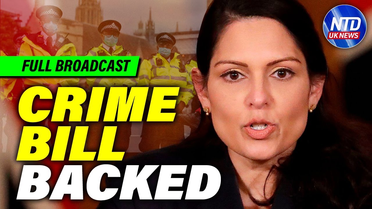 MPs Back Government's Crime Bill; GPS Tags for Burglars; Protest Rights Concerns | NTD UK News