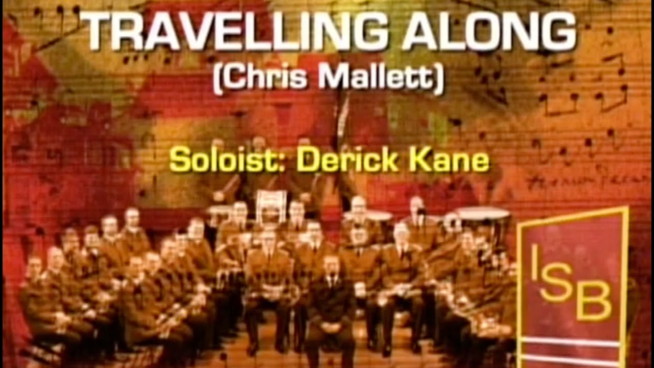 Travelling Along | Chris Mallett (Soloist Derick Kane with International Staff Band)