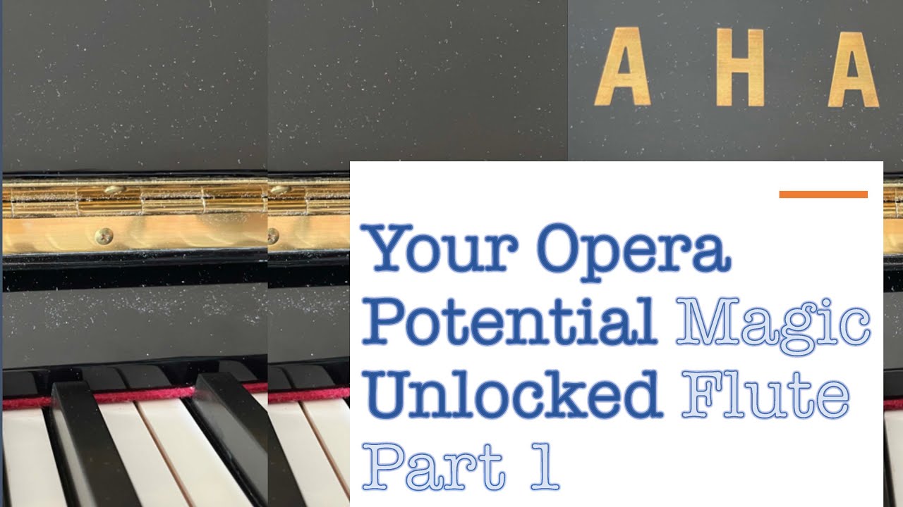 Your #Opera Potential Unlocked – #TheMagicFlute (Act 1) Explained