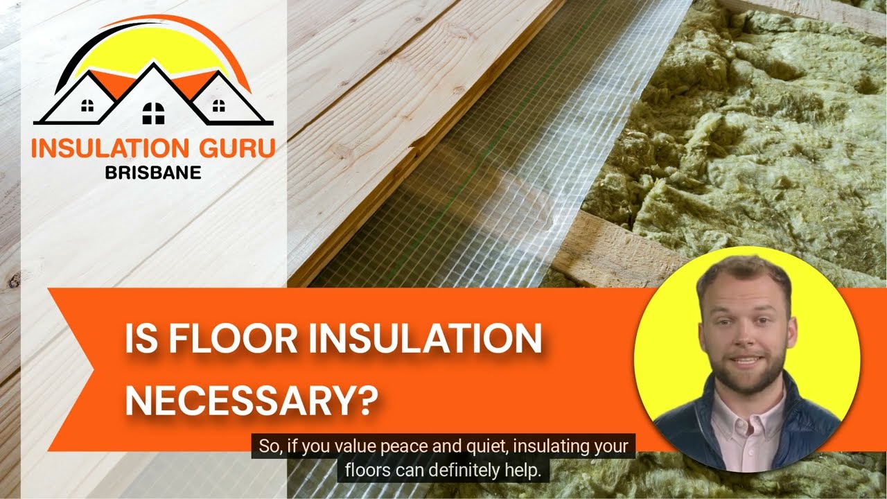 Is Floor Insulation Necessary?