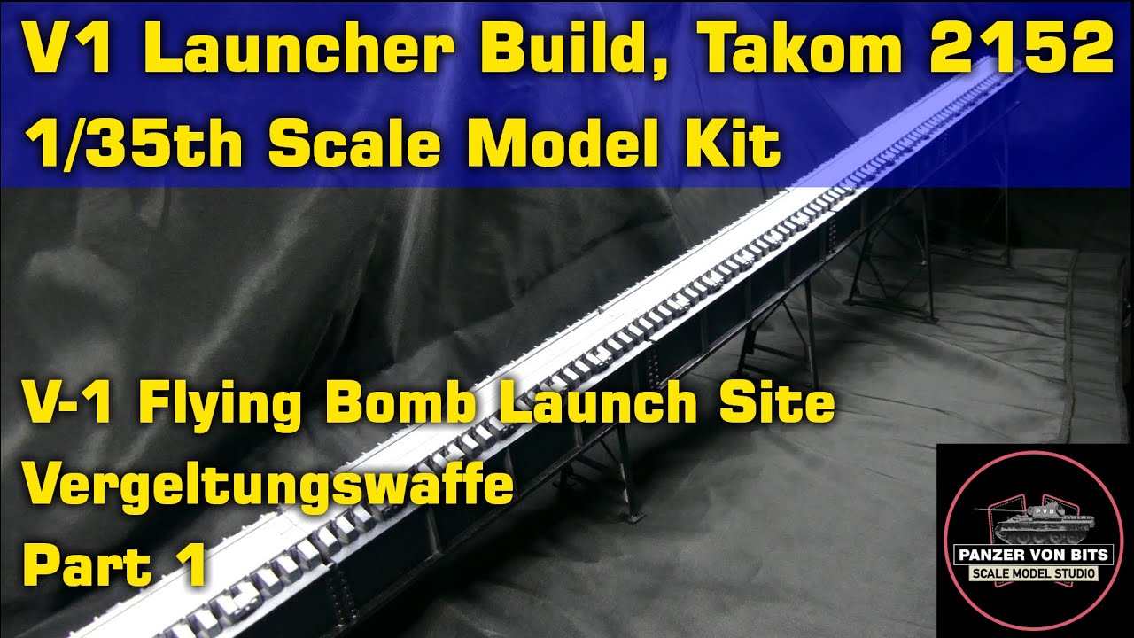 V1 Launcher Build, Takom 2152 1/35 Scale Model, V-1 Flying Bomb Launch Site, Part 1 Vergeltungswaffe