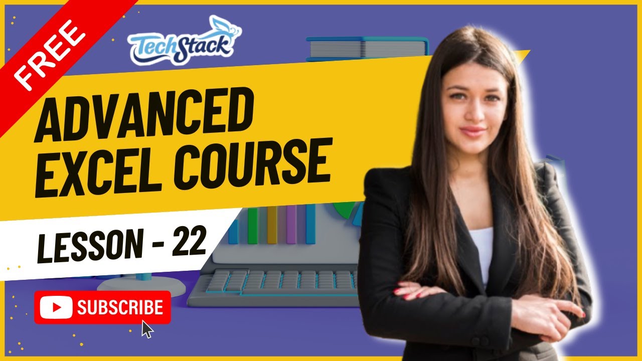Advanced Excel Full Course in Hindi (Part 22) | Free Basic to Advanced Excel Course | Techstack