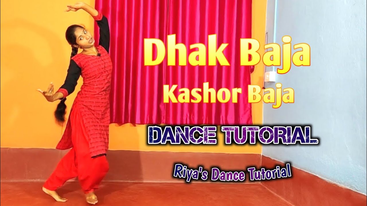 Dhak Baja Kasor Baja Dance Tutorial | Bengali Dance Choreography | Riyas Dance Tutorial