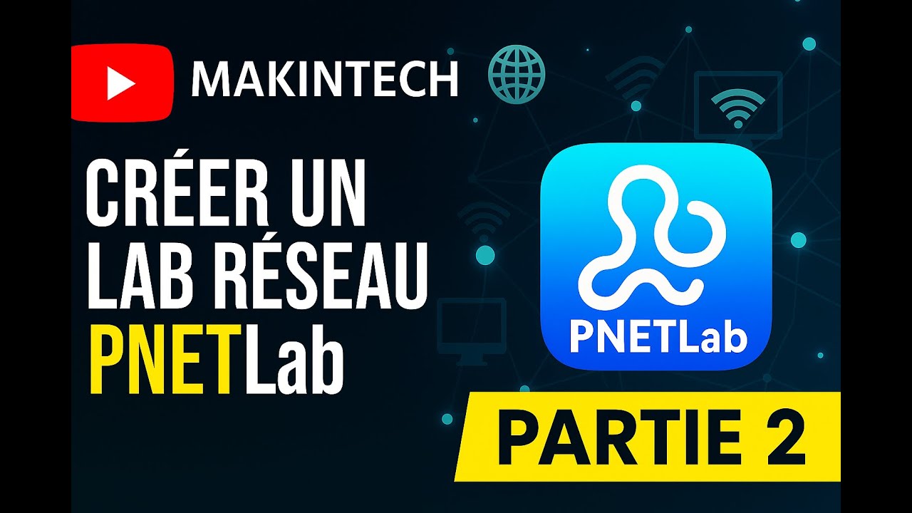 Comment créer son premier LAB réseau avec PNETLab Part 2