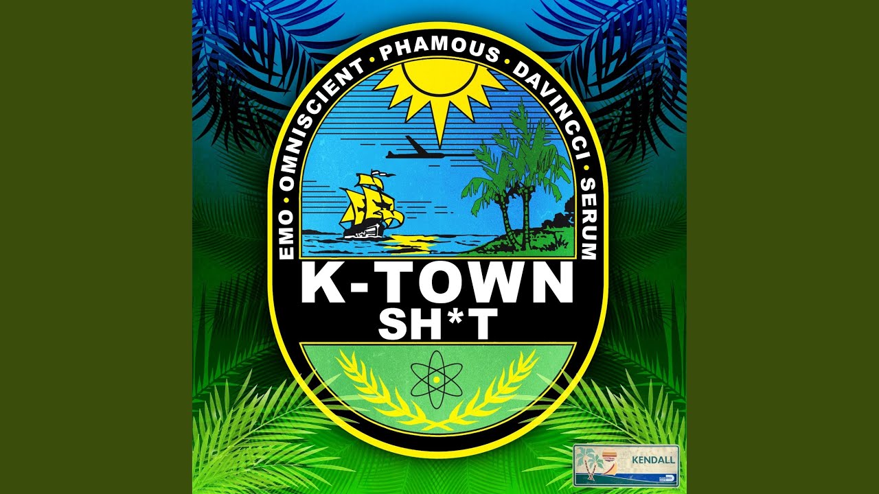 K-Town Shit (feat. Omniscient, Phamous, Leo Davincci & Serum)