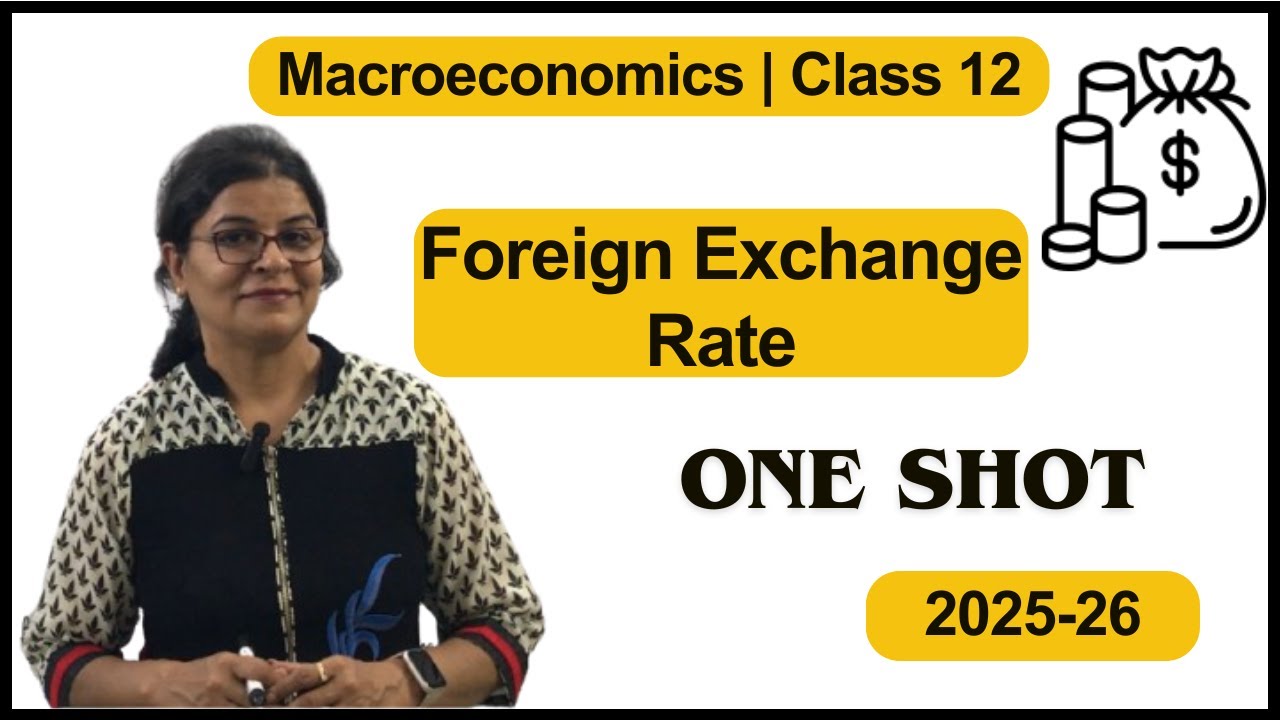 Foreign Exchange Rate - One Shot | Macroeconomics