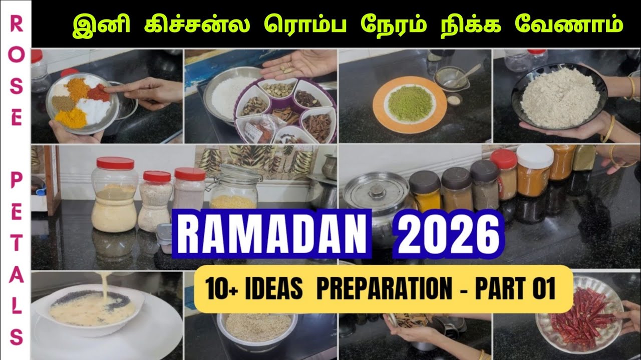 🌙 RAMADAN PRE PREPARATION 2026 /கிச்சன்ல ரொம்ப நேரம் நிக்க வேணாம் /Rose Petals 