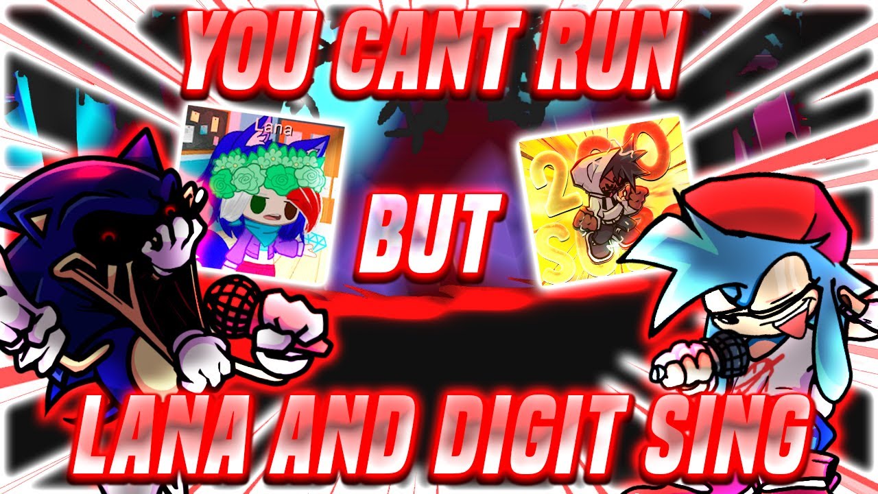 Friday Night Funkin': You Cant Run - But Lana and Digit Sing It