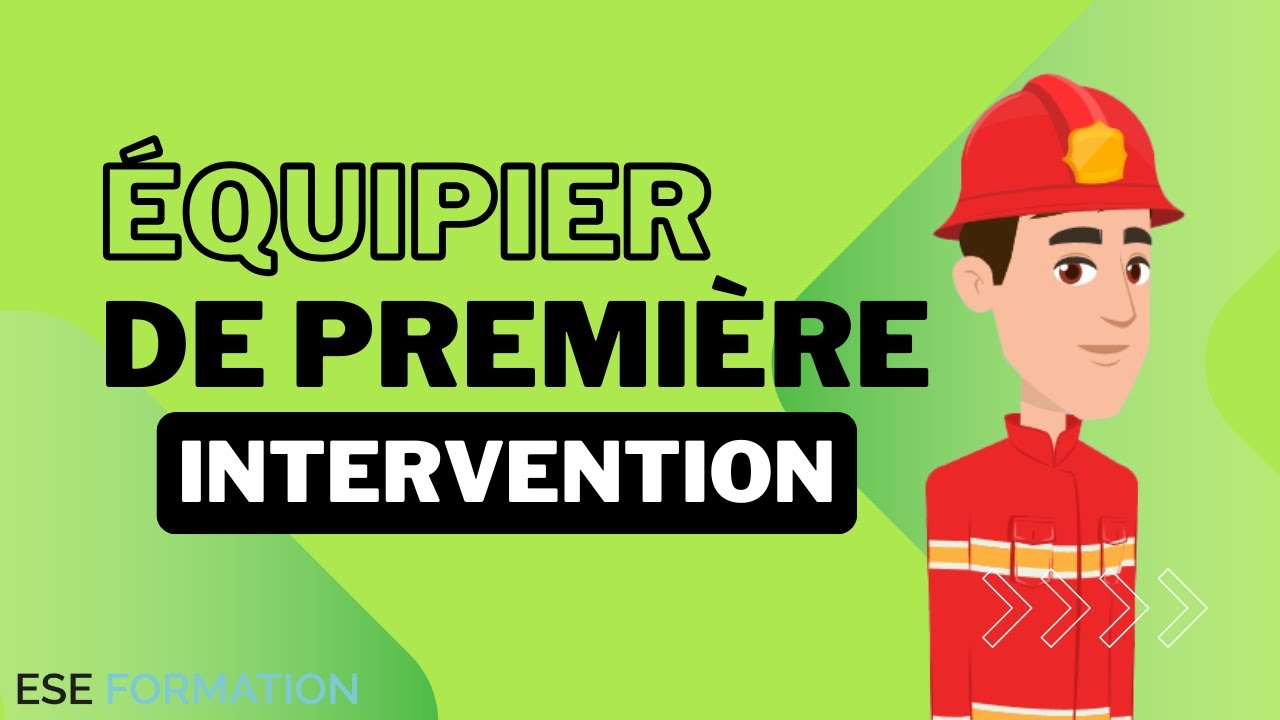 Devenir équipier de première intervention