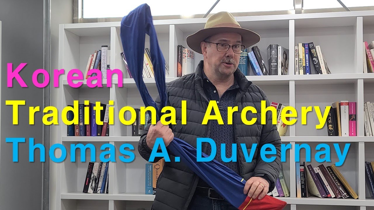 Korean Traditional Archery, Lectured by Thomas Duvernay EP. 1