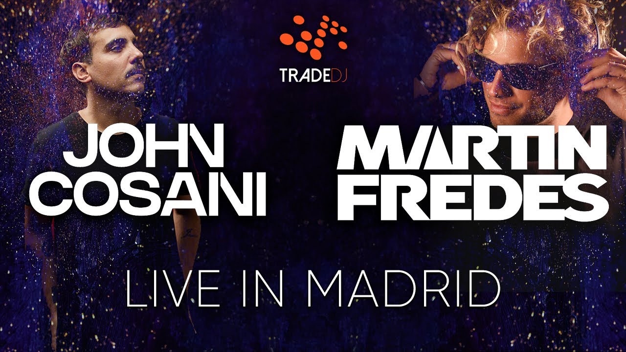 Live in Madrid @ John Cosani & Martin Fredes