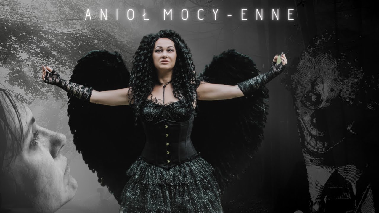 Anioł Mocy - ENNE [Official Music Video] 2021 | NEW| Angel Of Power| Pain Love Fear ||Story_movie|