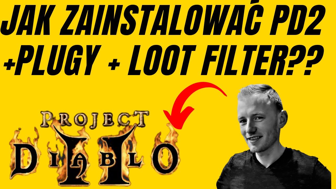Instalacja Project Diablo 2 + Plugy  + Loot Filter [ Poradnik ]