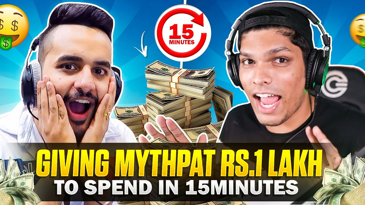 Giving @Mythpat  Rs 1,00,000 BUT only 15 Minutes to spend it !!