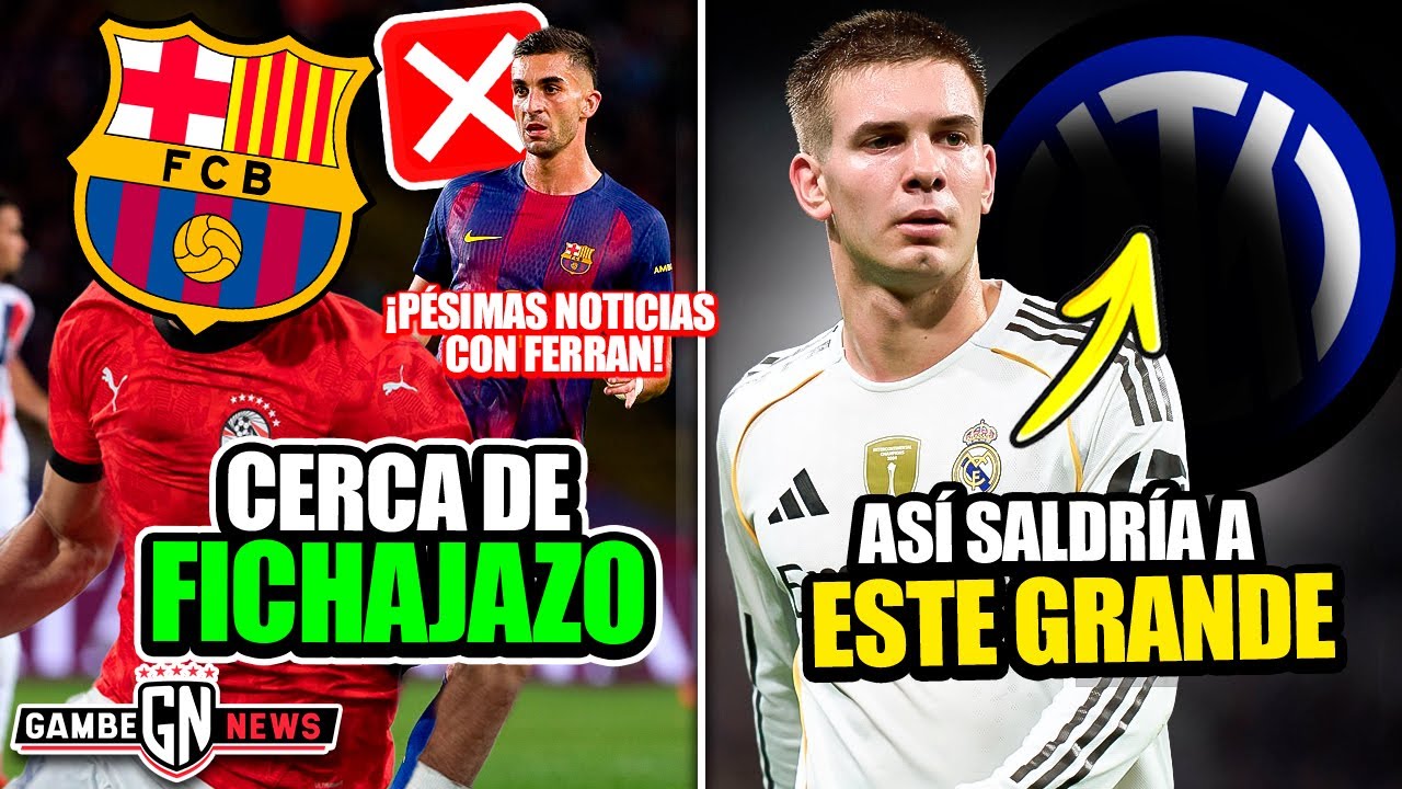 Cerca fichajazo para el Barça pero pésimas noticias con Ferran|Así saldría Mastantuono a este grande