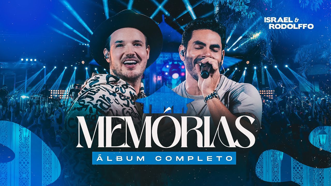 Israel & Rodolffo - Memórias (DVD completo)