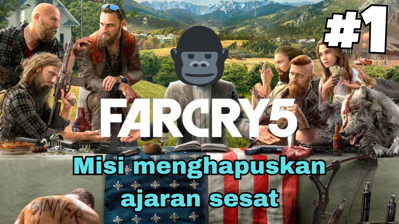 🔴Aku ditugaskan untuk banteras ajaran sesat di US | Far Cry 5 Gameplay (Malaysia)