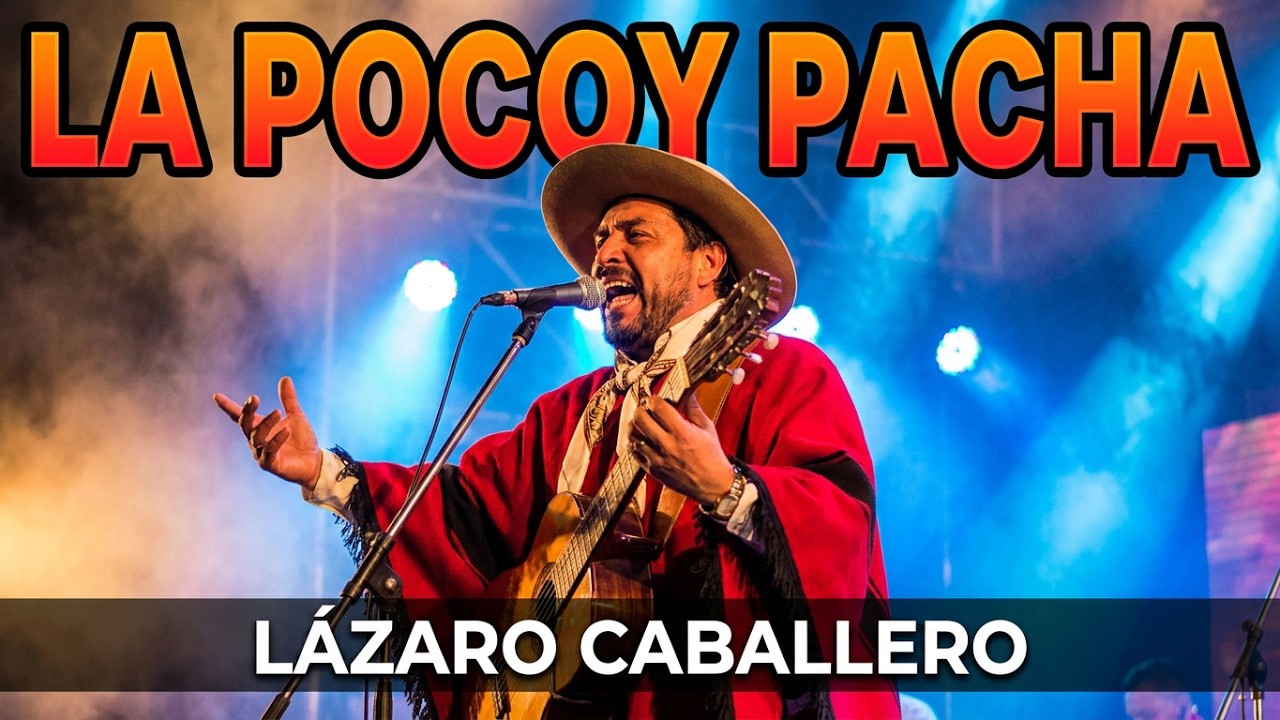 LAZARO CABALLERO - LA POCOY PACHA