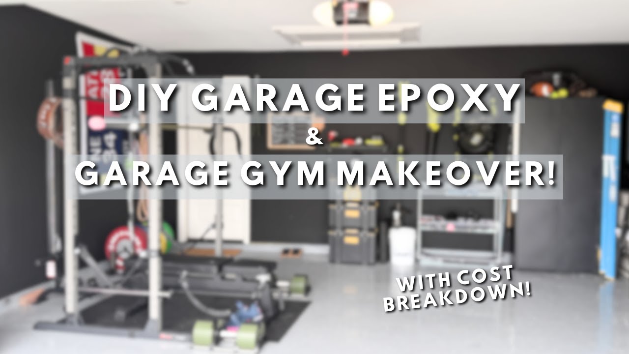 DIY Garage Floor Epoxy & Cost Breakdown | Building a Home Gym on a Budget | Garage Organization