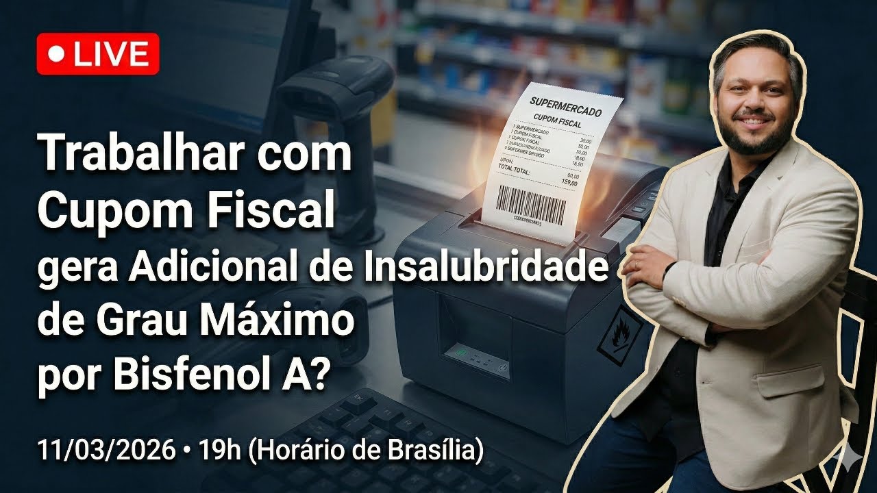 Trabalhar com Cupom Fiscal gera Adicional de Insalubridade de Grau Máximo por Bisfenol A? 📱