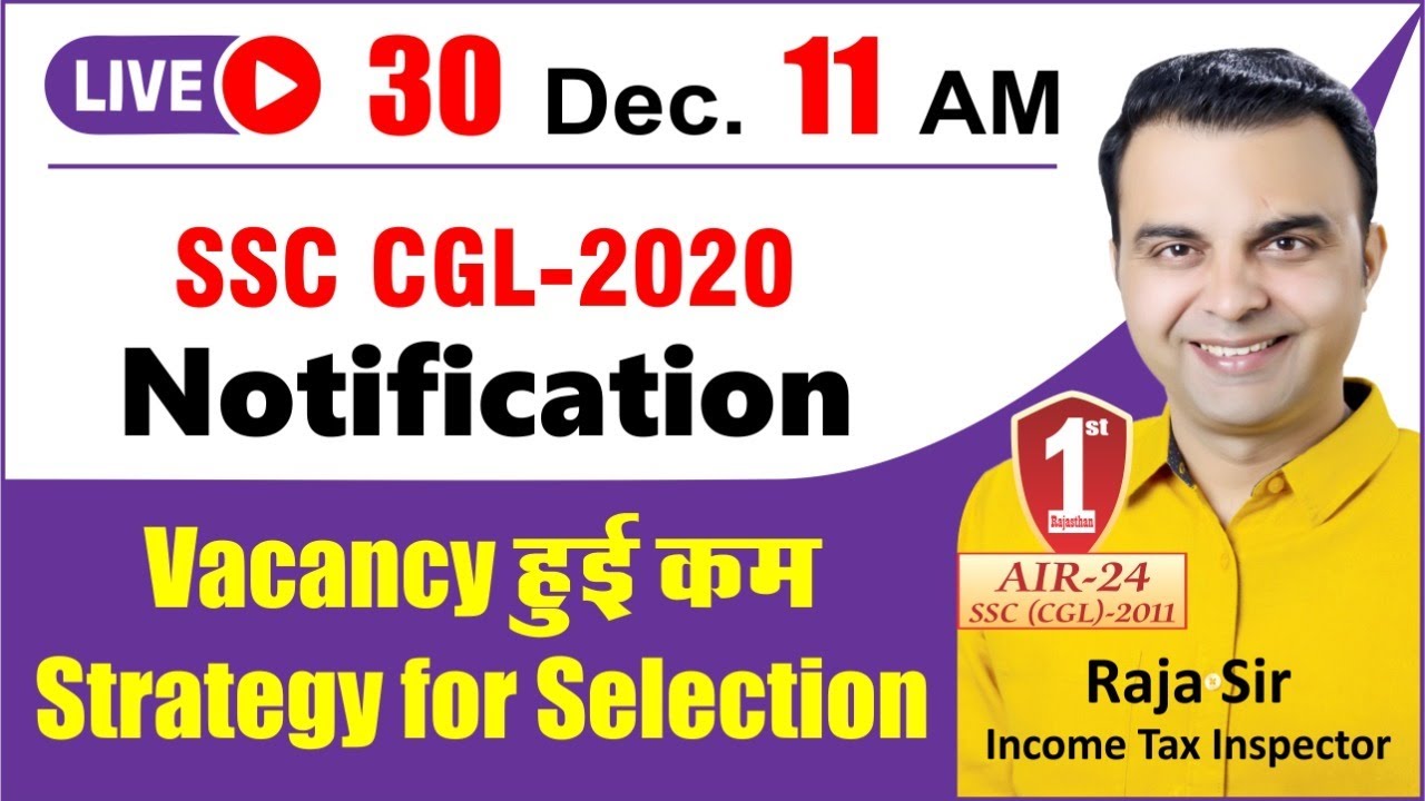 SSC CGL 2020 Recruitment |  RAJA SIR | Complete Details , Vacancies , Eligibility, Syllabus,