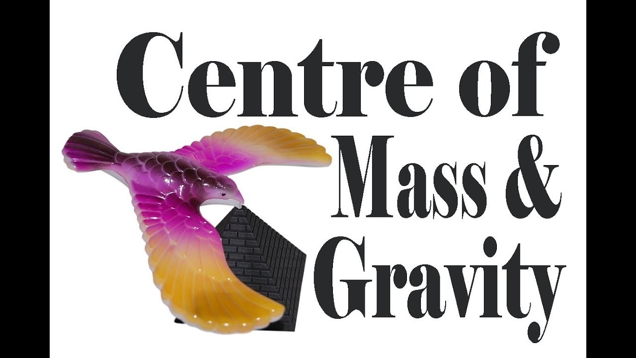 Centre of mass and centre of gravity - Definition and difference