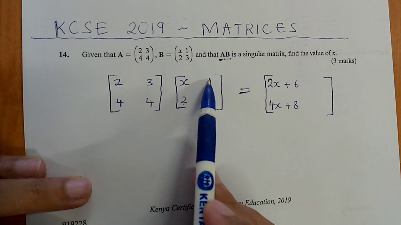 KCSE 2019 - MATRICES