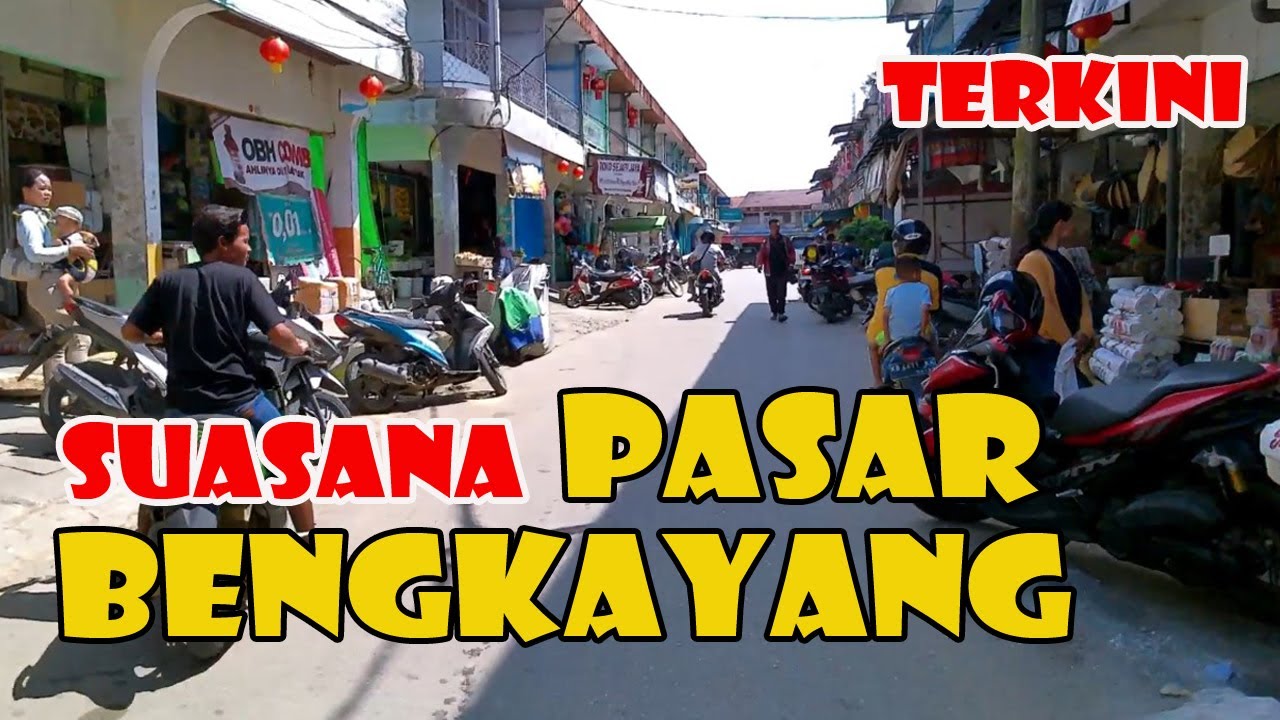 Bengkayang Market Atmosphere || Walking Around