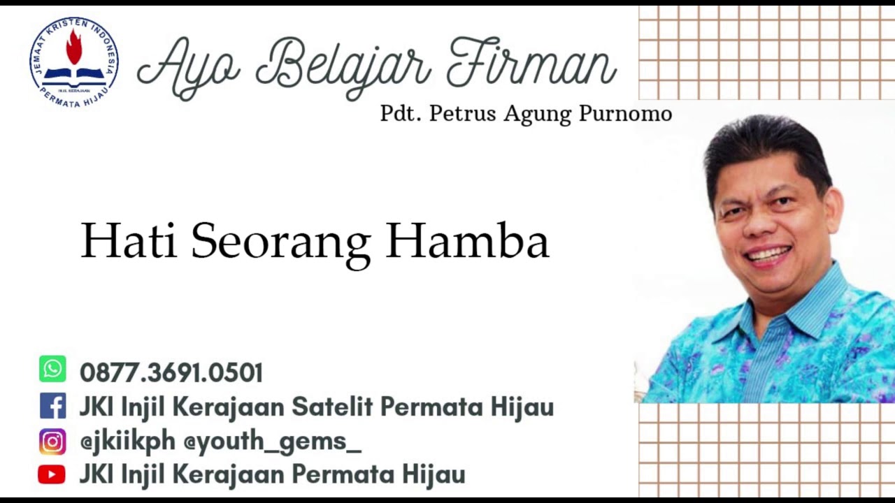 Pdt. Petrus Agung - Hati Seorang Hamba